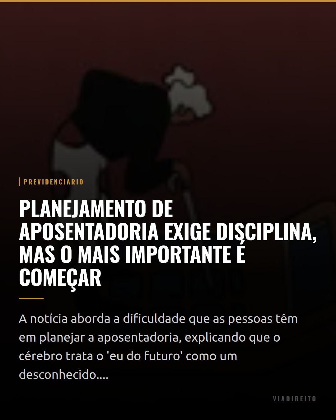 Planejamento de aposentadoria exige disciplina, mas o mais importante é começar