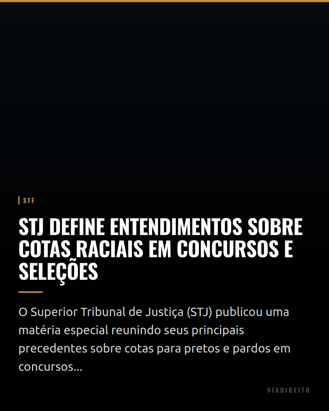 STJ define entendimentos sobre cotas raciais em concursos e seleções