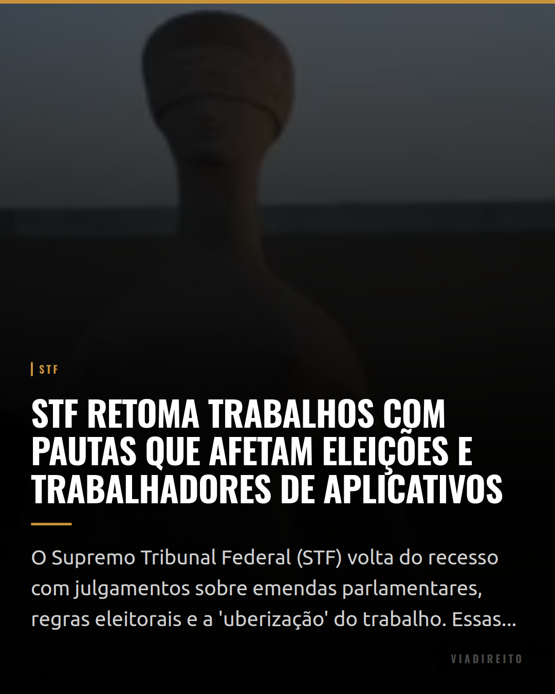STF retoma trabalhos com pautas que afetam eleições e trabalhadores de aplicativos